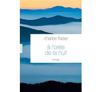 A L'orée De La Nuit