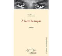A l'orée du trépas: roman