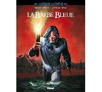 À l'origine des contes - La Barbe Bleue