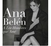 A Los Hombres Que Ame