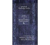 A Los Pies Del Maestro/ At the Feet of the Teacher C. H. Spurgeon (Auteur)