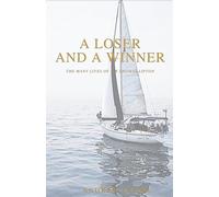 A Loser and a Winner: The Many Lives of Sir Thomas Lipton