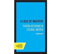 A Loss of Mastery by Peter Gay Paperback Book Peter Gay (Auteur)