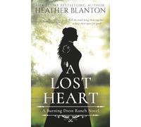 A Lost Heart: A Sweet Western Christian Romance