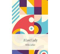 A Lost Lady (with Author bio)