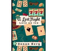 A Lost Night: Love on Ice