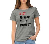 A Lot Going on at The Moment T-Shirt Femme Gris Size L