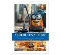 A Lot of Fun at home (Wall Calendar 2026 DIN A3 portrait), CALVENDO 12 Month Wall Calendar: When we're not looking, the party really gets going