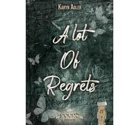 A Lot of Regrets