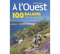 A l'Ouest - 100 balades découverte