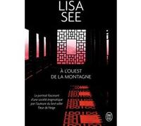 À l'ouest de la montagne Lisa See (Auteur), Fabienne Gondrand (Traduction)