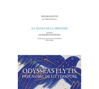 À l'ouest de la tristesse Précédé de : Les élégies d'Oxopétra - Odysseas Elytis - Unes Eds - broché - Poésie