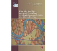 A l'ouest des grands lacs. communautes francophones - PAPEN ROBERT - Presses De L'universite Laval - broché - Essai