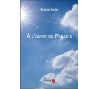 À L'ouest Du Paradis