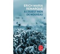 A l'ouest rien de nouveau - Erich Maria Remarque - Lgf - Poche - Roman