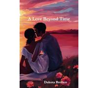 A Love Beyond Time