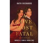 A Love Most Fatal: A Mafia Rom-Com