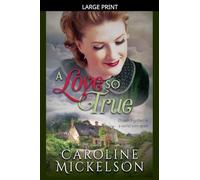 A Love So True