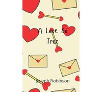 A Love So True
