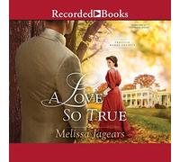 A Love So True (The Teaville Moral Society Series) [Import]