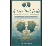 A Love That Lasts: Lessons from Sara Bareilles and Joe Tippett’sJourney: Building an Authentic, Resilient Relationship Through Vulnerability, Growth, and Connection