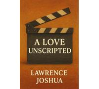 A Love Unscripted