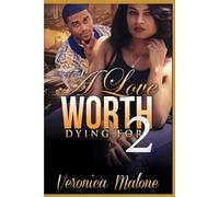 A Love Worth Dying For 2