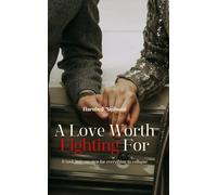 A Love Worth Fighting For