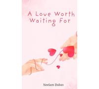 A Love Worth Waiting For