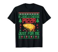 A Lovely Cheese Pizza Just for Me Alone Home Christmas T-Shirt