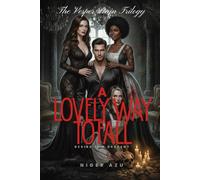 A Lovely Way to Fall: Desire is a descent