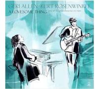 Kurt Rosenwinkel & Geri Al – A Lovesome Thing: Live at the Philharmonie De Pa – CD