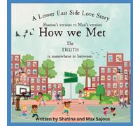 A Lower East Side Love Story: How we met