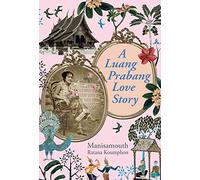 A Luang Prabang Love Story