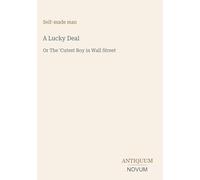 A Lucky Deal: Or The 'Cutest Boy in Wall Street