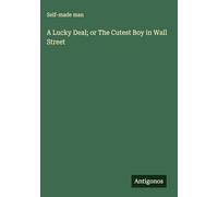 A Lucky Deal; or The Cutest Boy in Wall Street