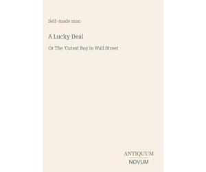 A Lucky Deal: Or The 'Cutest Boy in Wall Street