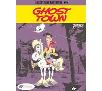 A Lucky Luke Adventure, Tome 2 : Ghost Town.