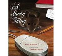 A Lucky Thing Alice Schertle (Auteur)