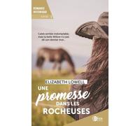 A Lui Seul - Tome 1 - Une Promesse Dans Les Rocheuses