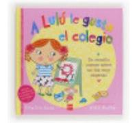 A Lulú Le Gusta El Colegio - Reid, Camilla Reid, Camilla (Auteur)