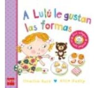 A Lulú Le Gustan Las Formas - Reid, Camilla Reid, Camilla (Auteur)
