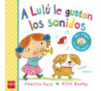 A Lulú Le Gustan Los Sonidos - Camilla Reid Camilla Reid (Auteur)