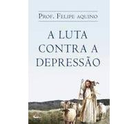A Luta Contra a Depressão
