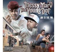 A.M. to the P.M. by Messy Marv & Young Doe (2012-04-17)