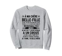À Ma Chère Belle-Fille Humour Drôle Cadeau Incroyable Fils Sweatshirt