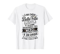 À Ma Chère Belle-Fille Humour Drôle Cadeau Incroyable Fils T-Shirt