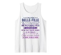 à ma chère Belle-Fille Je ne t'ai Pas Fait Don de la Vie Débardeur