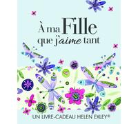 A ma fille que j'aime tant