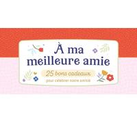 À ma meilleure amie - 25 bons cadeaux pour célebrer notre amitié